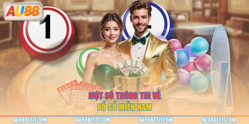 Thông tin cơ bản về xổ số miền Nam