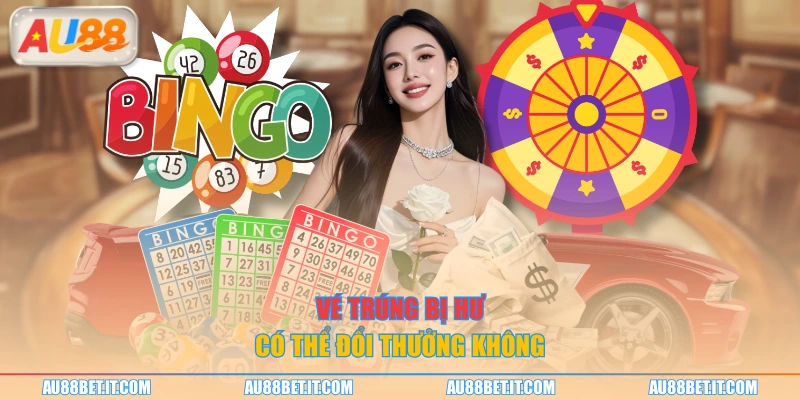 Vé trúng bị hư có thể đổi thưởng không